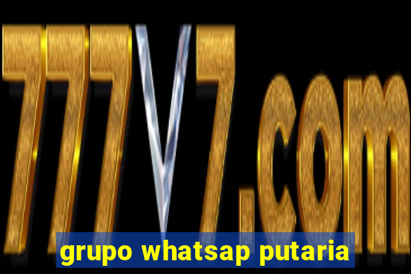 grupo whatsap putaria